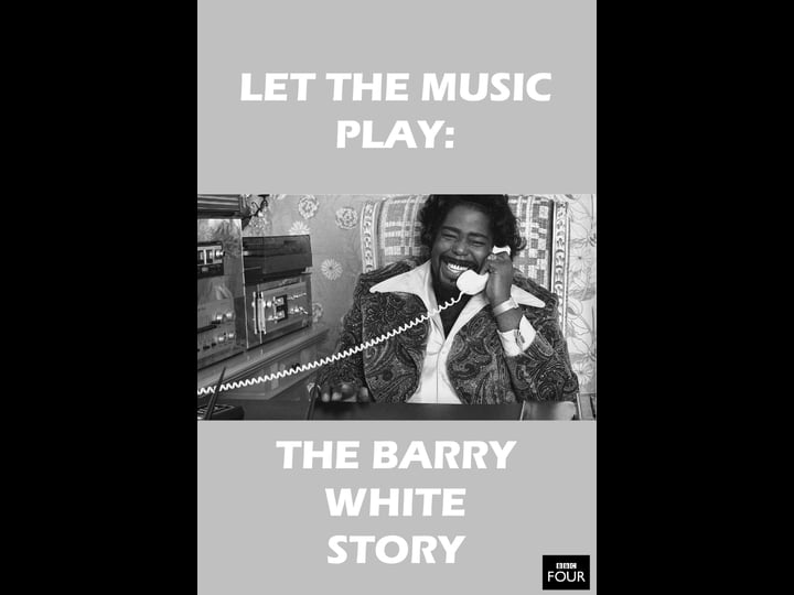 let-the-music-play-the-barry-white-story-tt0993768-1