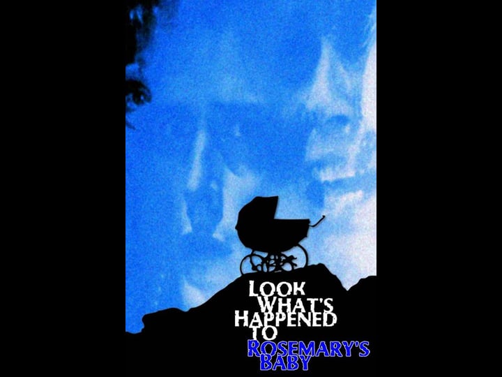 look-whats-happened-to-rosemarys-baby-tt0074815-1