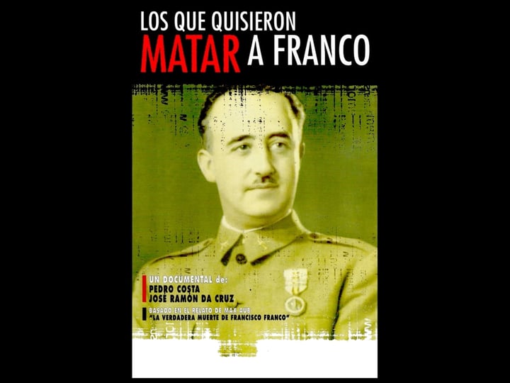 los-que-quisieron-matar-a-franco-1613566-1