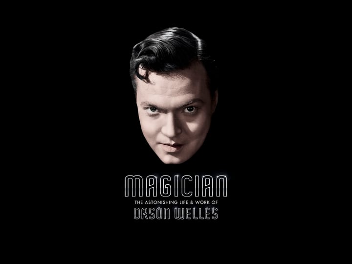 magician-the-astonishing-life-and-work-of-orson-welles-tt4137324-1
