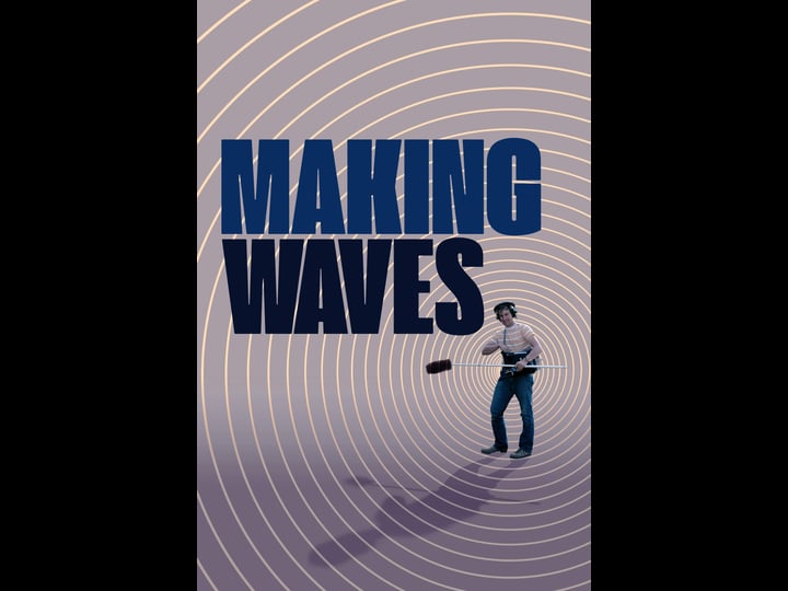 making-waves-the-art-of-cinematic-sound-tt3856408-1
