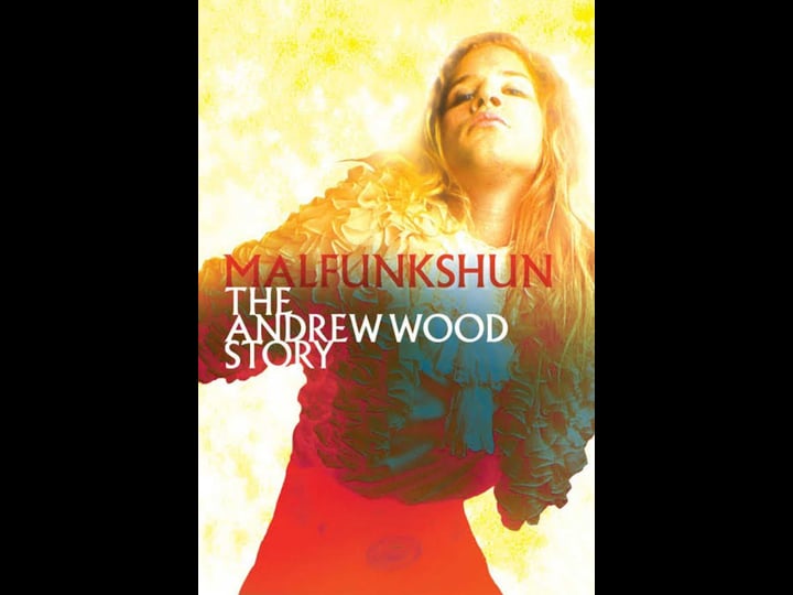 malfunkshun-the-andrew-wood-story-tt0393449-1