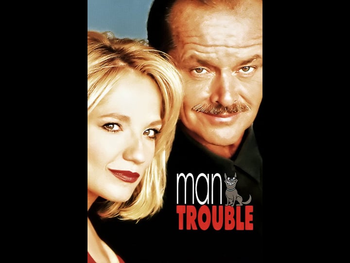 man-trouble-tt0104804-1