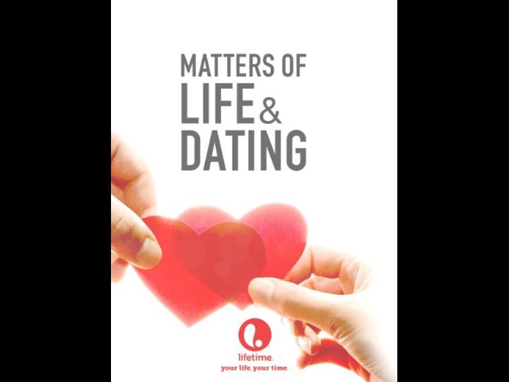 matters-of-life-dating-tt1135939-1