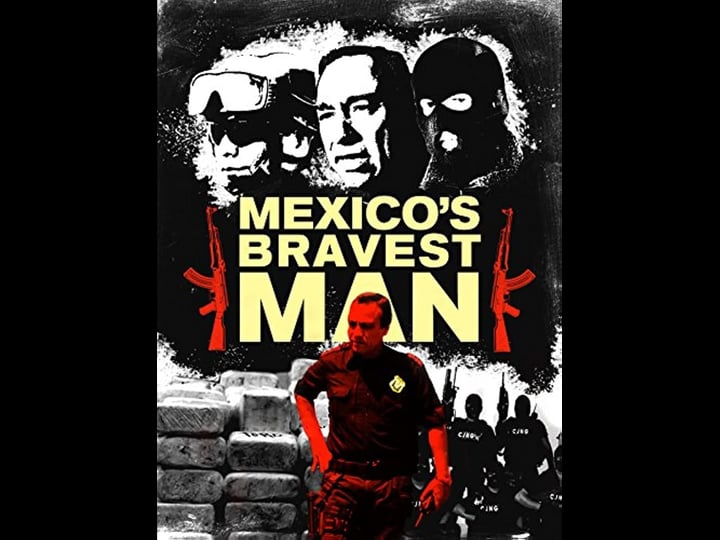 mexicos-bravest-man-2242588-1