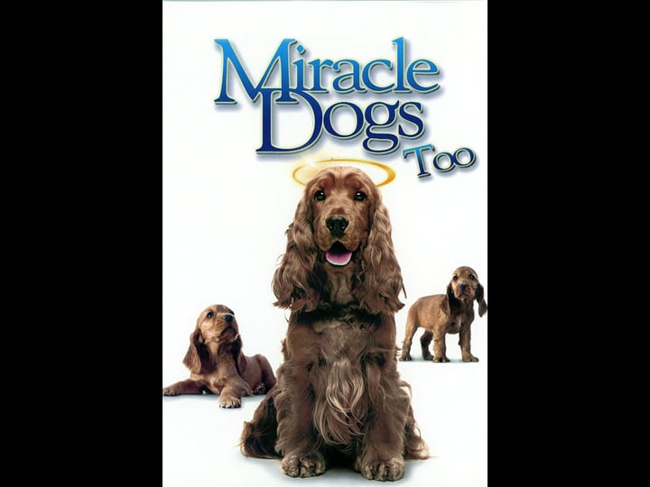 miracle-dogs-too-tt0494260-1