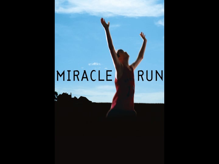 miracle-run-tt0419967-1
