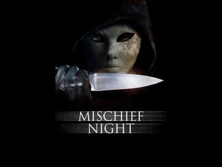 mischief-night-tt1763256-1