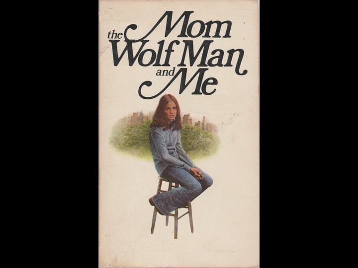 mom-the-wolfman-and-me-tt0081172-1