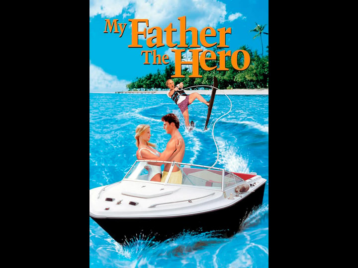 my-father-the-hero-tt0110612-1