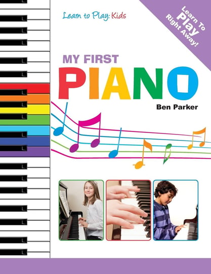my-first-piano-learn-to-play-kids-book-1