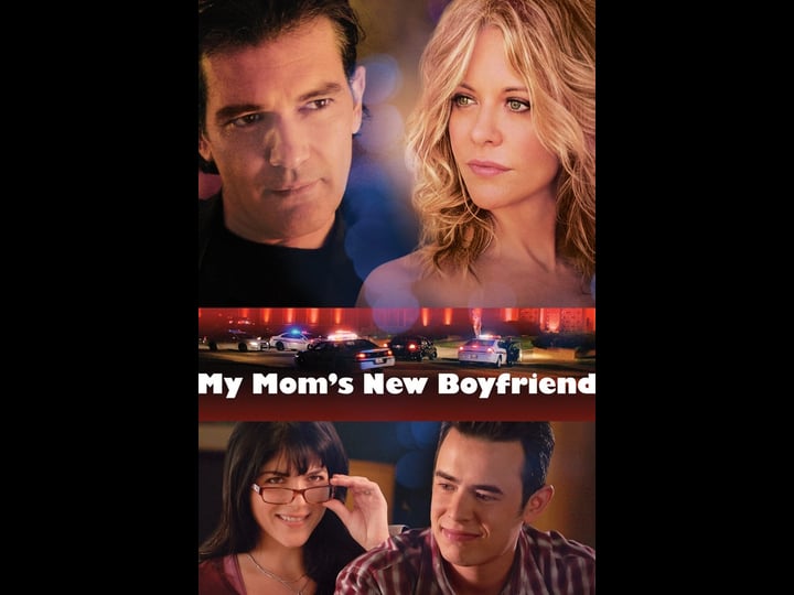 my-moms-new-boyfriend-tt0780534-1