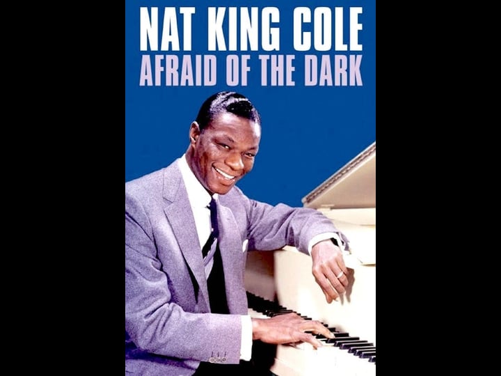 nat-king-cole-afraid-of-the-dark-tt3645068-1
