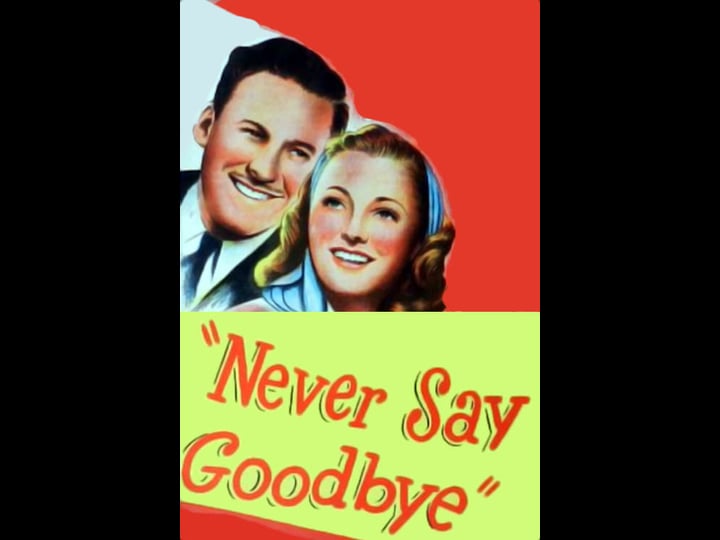 never-say-goodbye-tt0038773-1