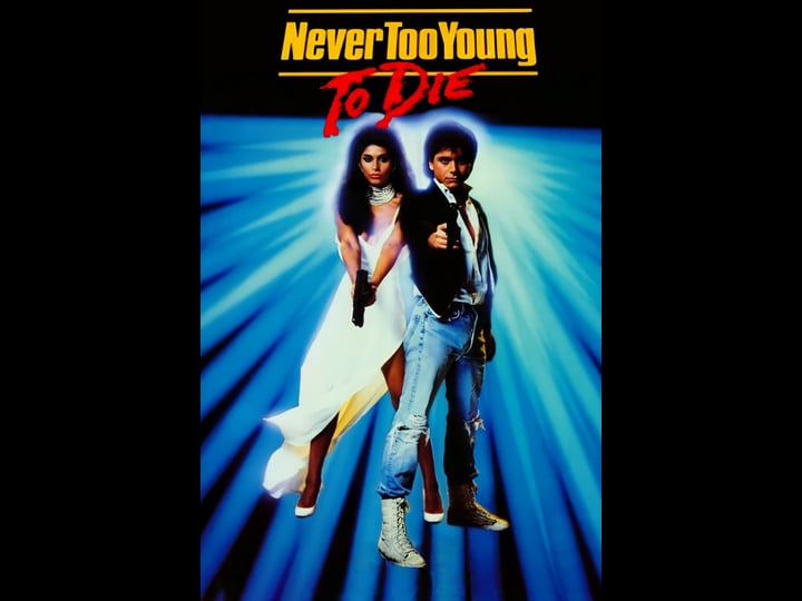 never-too-young-to-die-tt0091621-1