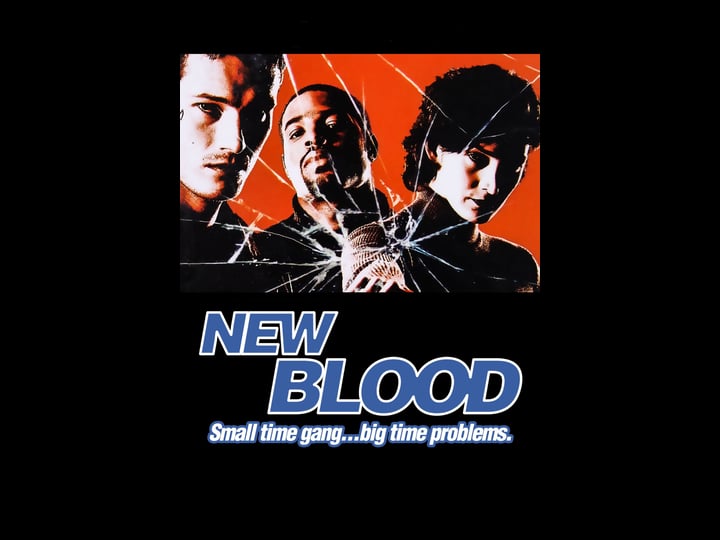 new-blood-tt0177943-1