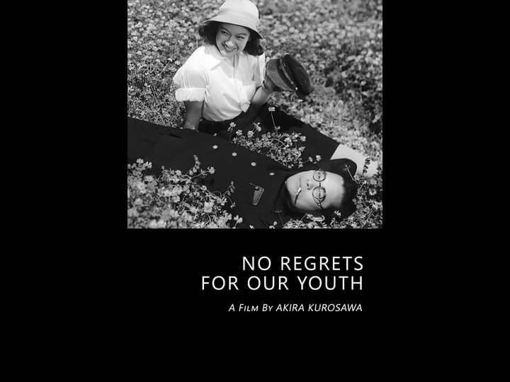 no-regrets-for-our-youth-tt0039090-1