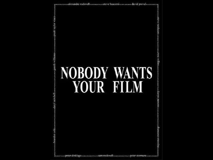 nobody-wants-your-film-tt0459660-1