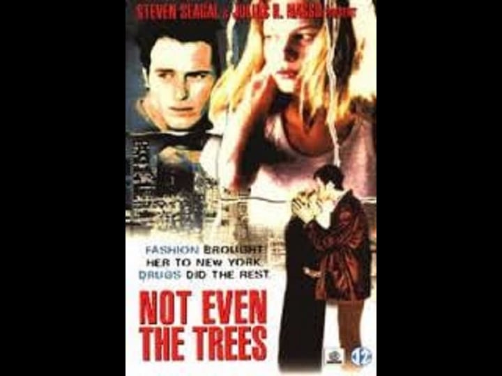 not-even-the-trees-tt0125438-1