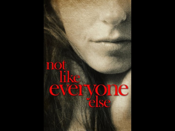 not-like-everyone-else-tt0787498-1