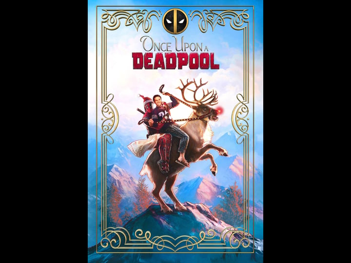 once-upon-a-deadpool-4308568-1