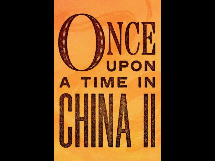 once-upon-a-time-in-china-ii-tt0105839-1
