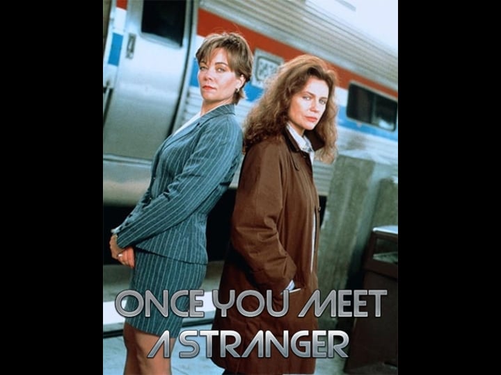 once-you-meet-a-stranger-tt0117244-1
