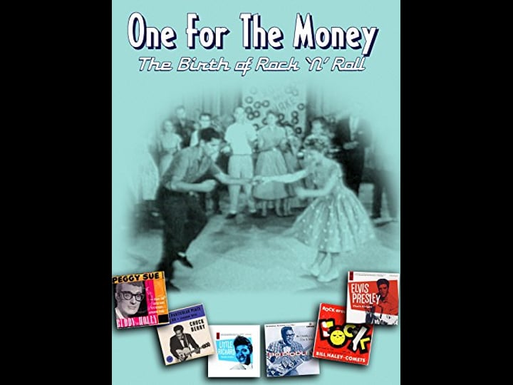 one-for-the-money-the-birth-of-rock-n-roll-tt0498373-1
