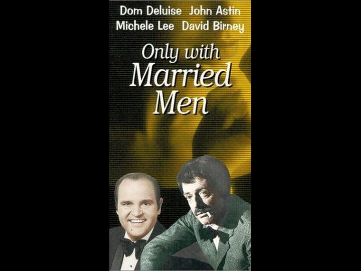 only-with-married-men-tt0071944-1
