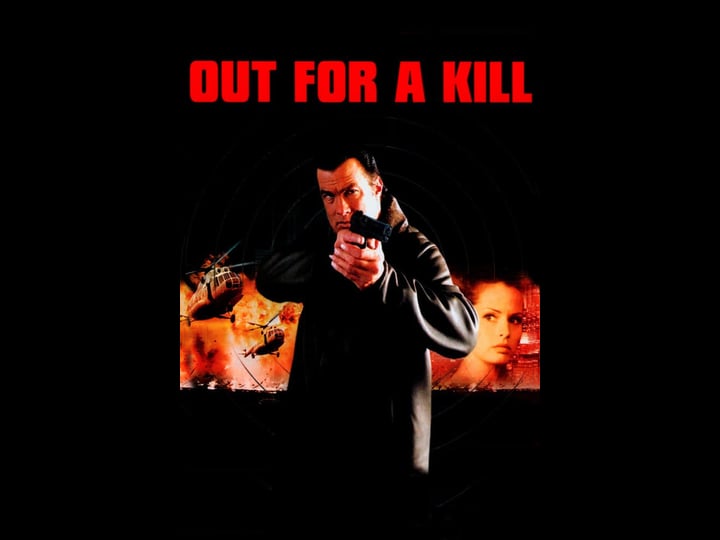 out-for-a-kill-tt0323531-1
