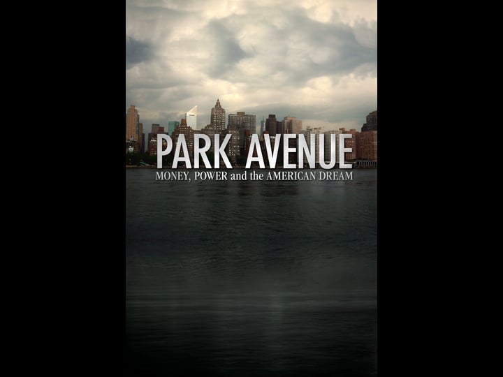 park-avenue-money-power-and-the-american-dream-2090933-1