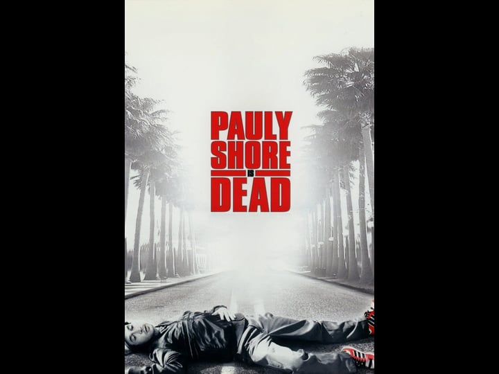 pauly-shore-is-dead-tt0284674-1