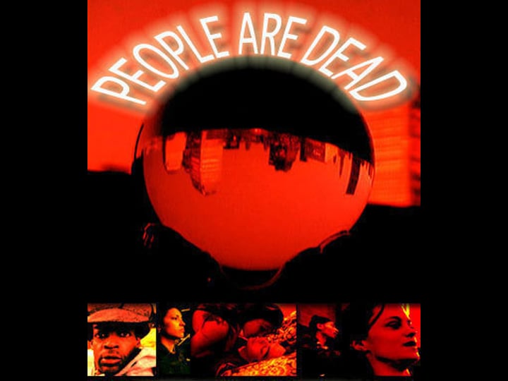 people-are-dead-tt0435277-1