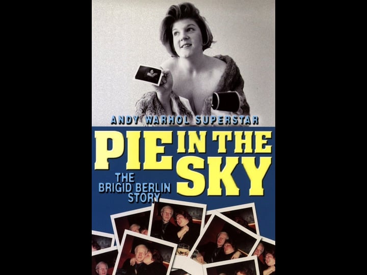 pie-in-the-sky-the-brigid-berlin-story-919848-1