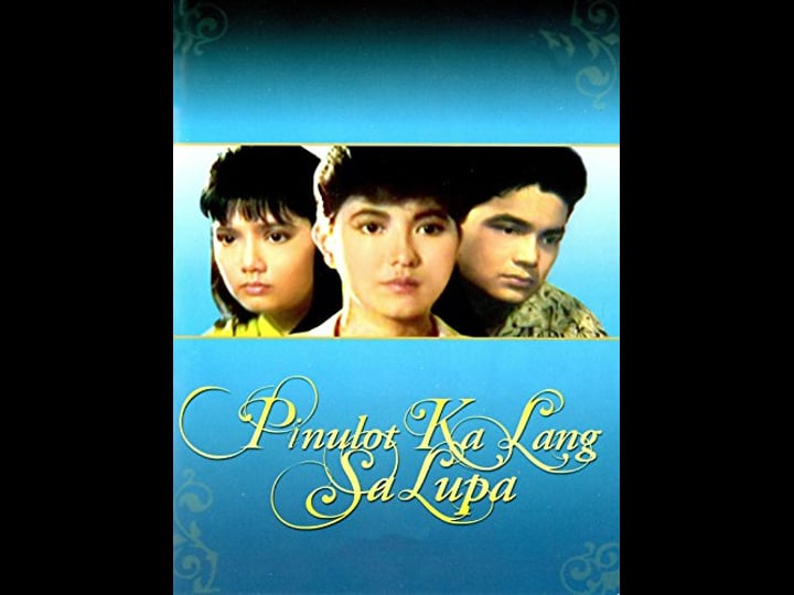 pinulot-ka-lang-sa-lupa-tt0409153-1
