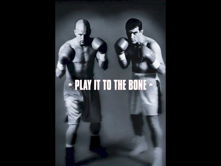 play-it-to-the-bone-tt0196857-1