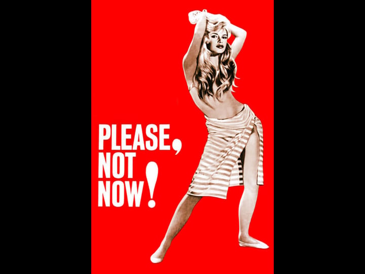 please-not-now-tt0054700-1