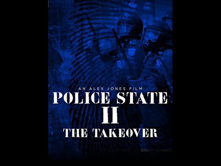 police-state-2-the-takeover-1811581-1