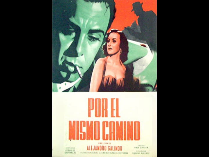 por-el-mismo-camino-tt0045042-1