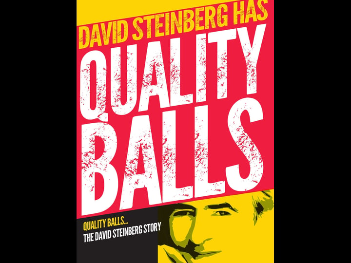 quality-balls-the-david-steinberg-story-tt2755860-1
