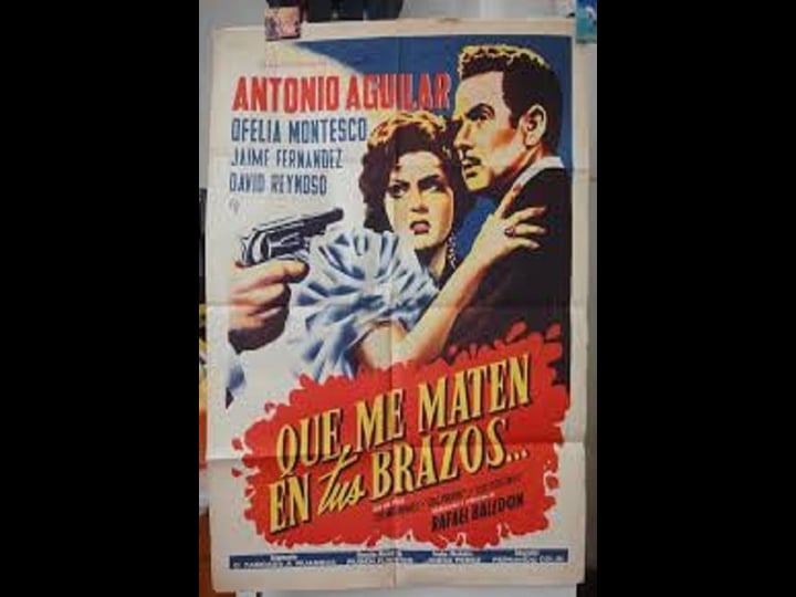 que-me-maten-en-tus-brazos-4412176-1