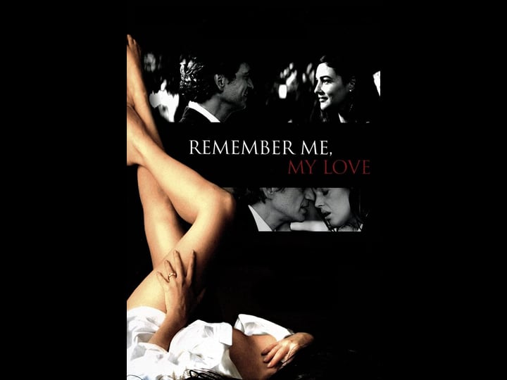 remember-me-my-love-tt0323807-1