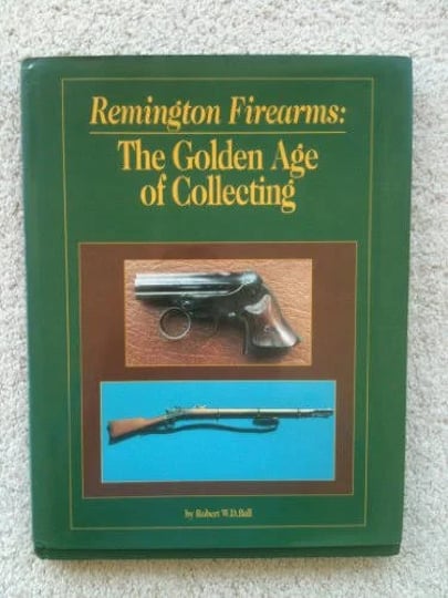 remington-firearms-the-golden-age-of-collecting-book-1