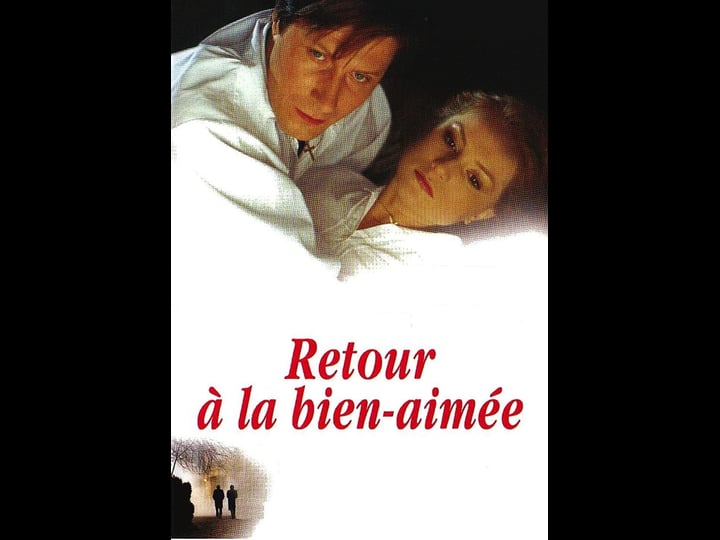 retour---la-bien-aim-e-1475007-1