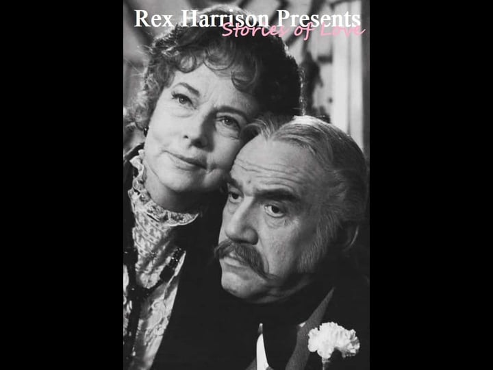 rex-harrison-presents-stories-of-love-tt0072083-1