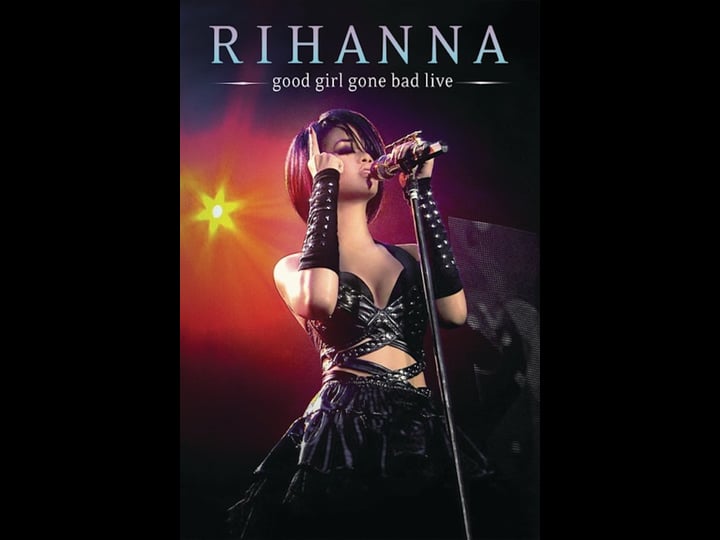 rihanna-good-girl-gone-bad-live-tt1314192-1