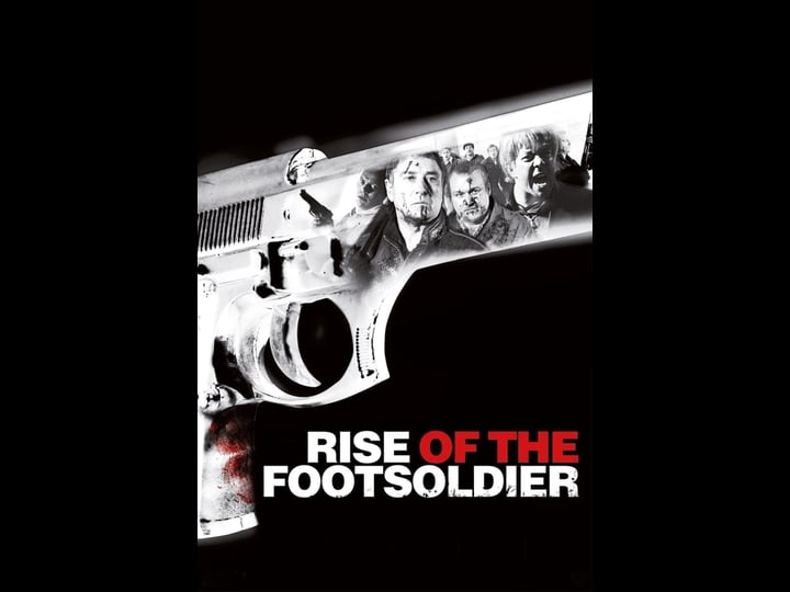 rise-of-the-footsoldier-tt0901507-1