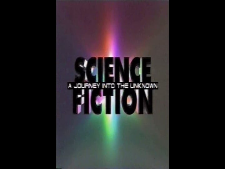 science-fiction-a-journey-into-the-unknown-tt0124112-1