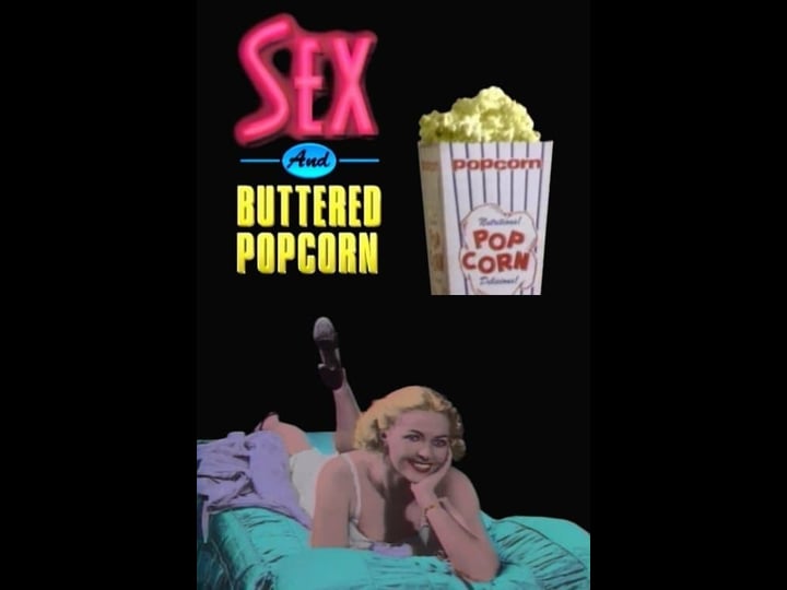 sex-and-buttered-popcorn-1298100-1