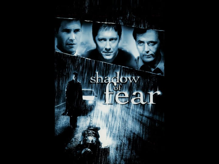 shadow-of-fear-tt0378306-1